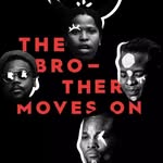 The Brother Moves on