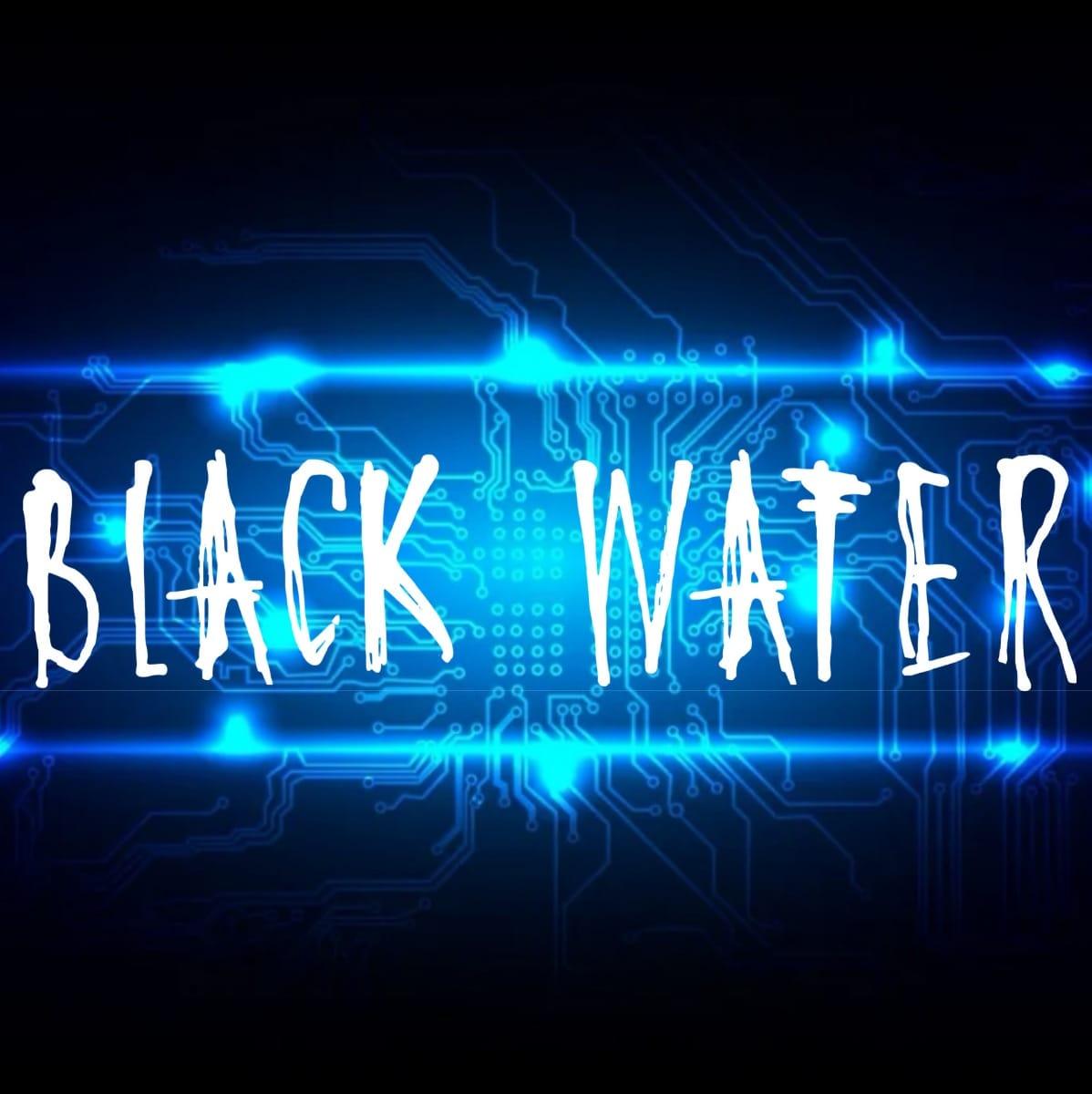 Black Water