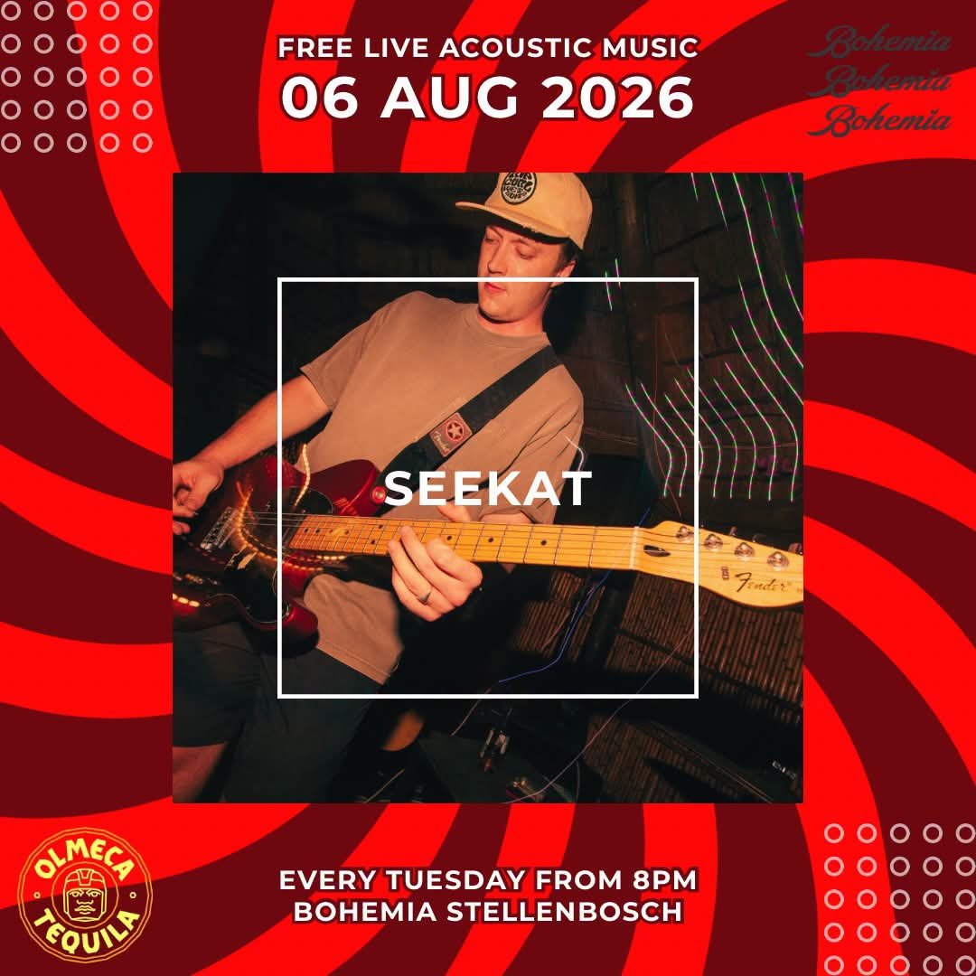 Seekat @ Bohemia Stellenbosch · Stellenbosch 6 Aug