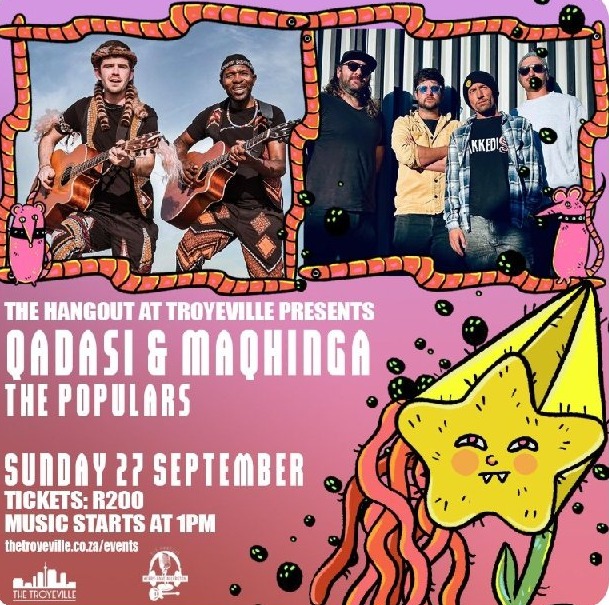 The Populars @ The Hangout at The Troyeville Hotel · Johannesburg 27 Sep