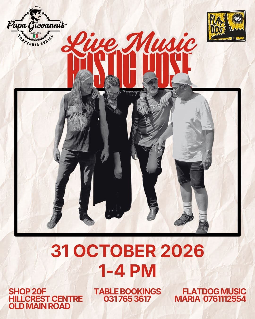 Rustic Rose @ Papa Giovanni's Trattoria & Grill · Hillcrest 31 Oct