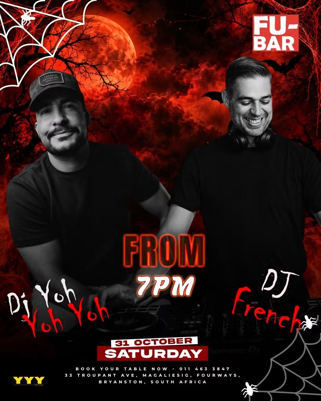 DJ Yoh Yoh Yoh @ Fu-Bar · Sandton 31 Oct