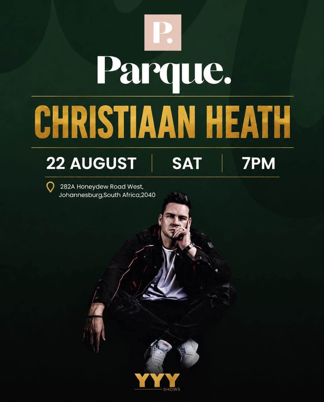 Christiaan Heath @ Parque · Johannesburg 22 Aug