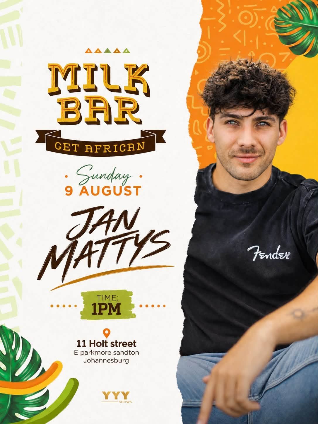 Jan-Mattys @ Milk Bar · Johannesburg 9 Aug