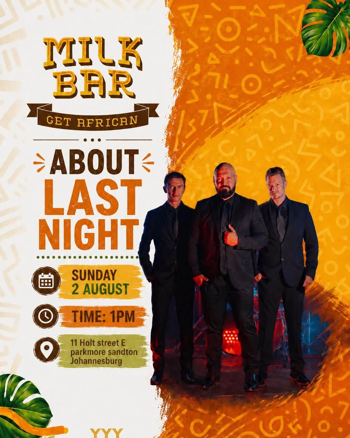 About Last Night @ Milk Bar · Johannesburg 2 Aug