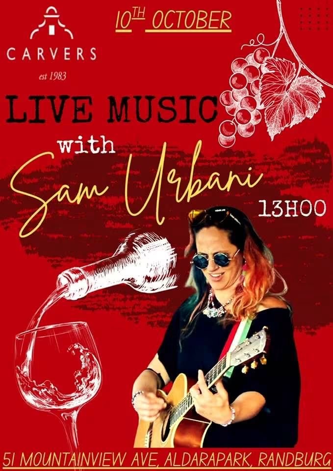 Sam Urbani @ Carvers Restaurant and Tulbach Pub · Randburg 10 Oct