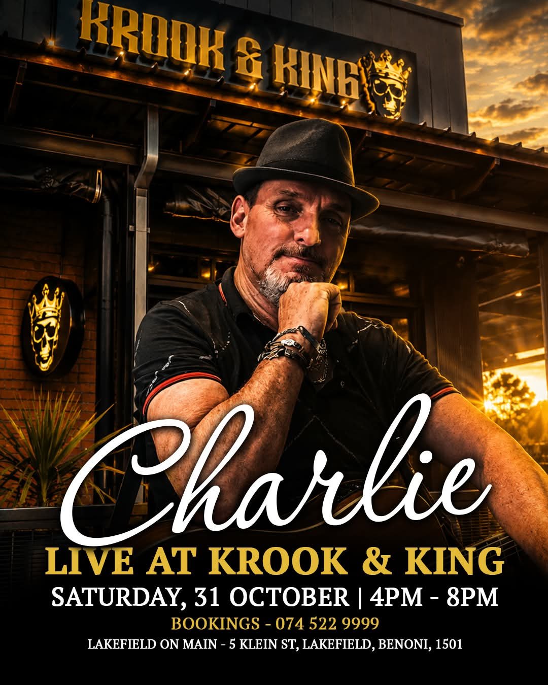 Charlie Live @ Krook & King - East Rand · Benoni 31 Oct