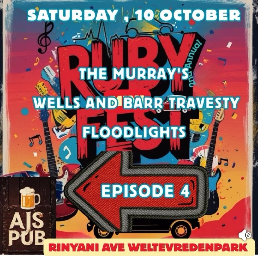 Ruby Fest Episode 4 @ AJ's Weltevredenpark 10 Oct