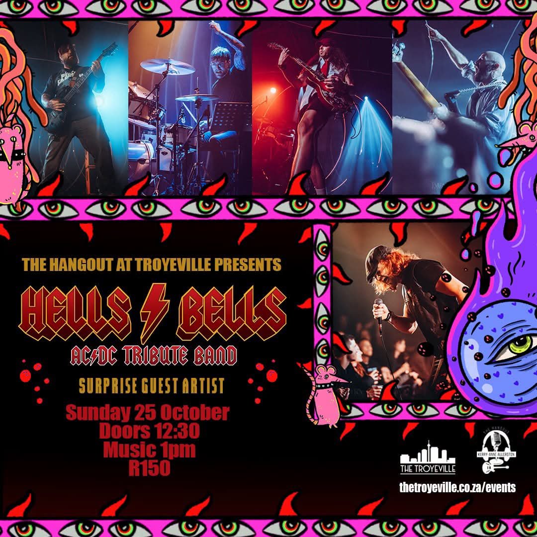 Hells Bells @ The Hangout at The Troyeville Hotel · Johannesburg 25 Oct
