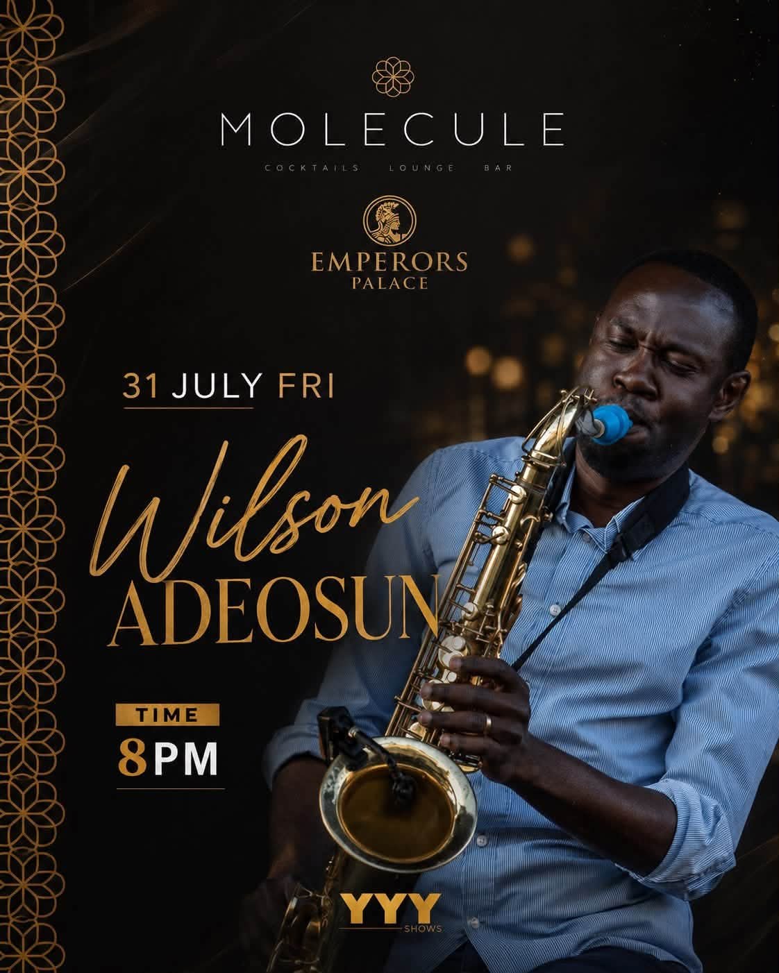 Wilson Adeosun @ Emperors Palace 31 Jul