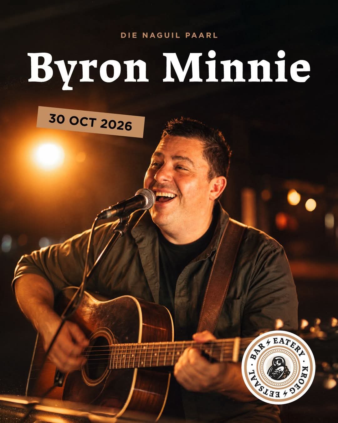 Byron Minnie @ Die Nag Uil Paarl 30 Oct