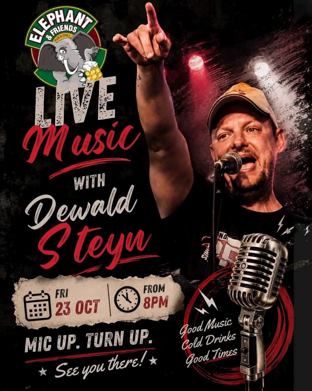 Dewald Steyn @ Elephant and Friends Pub & Grill Moreleta 23 Oct