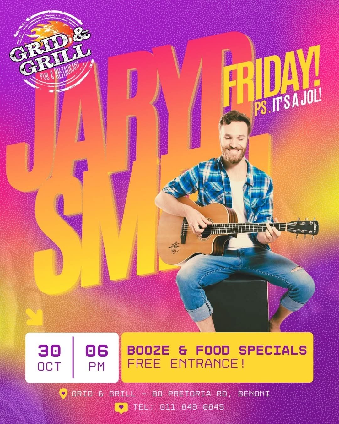 Jaryd Smith @ Grid & Grill, Benoni · Benoni 30 Oct