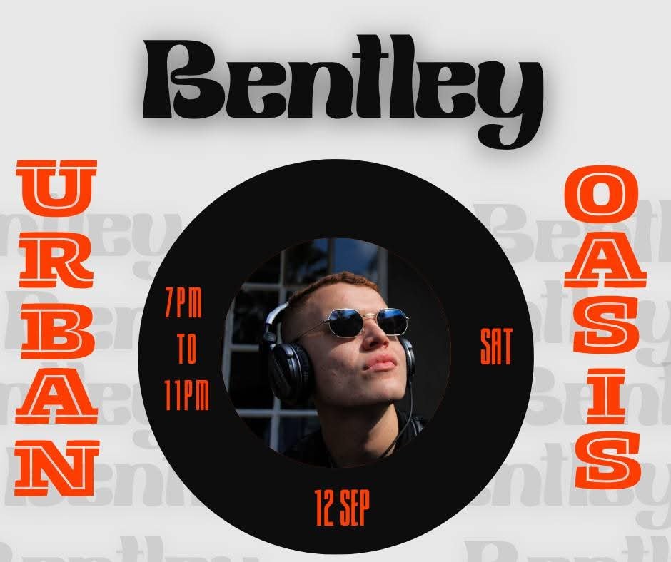 Bentley @ Urban Oasis