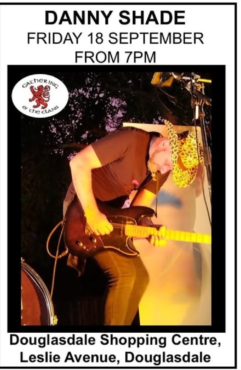 Danny Shade @ Gathering o' the Clans 18 September 7 pm