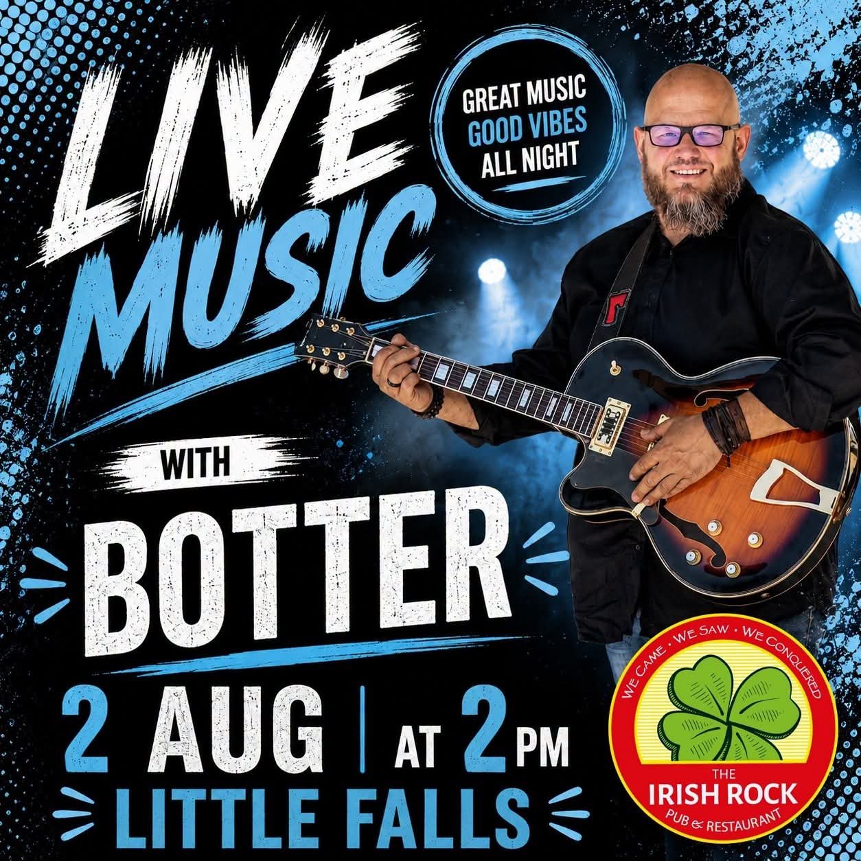 Botter @ The Irish Rock Little Falls 2 Aug