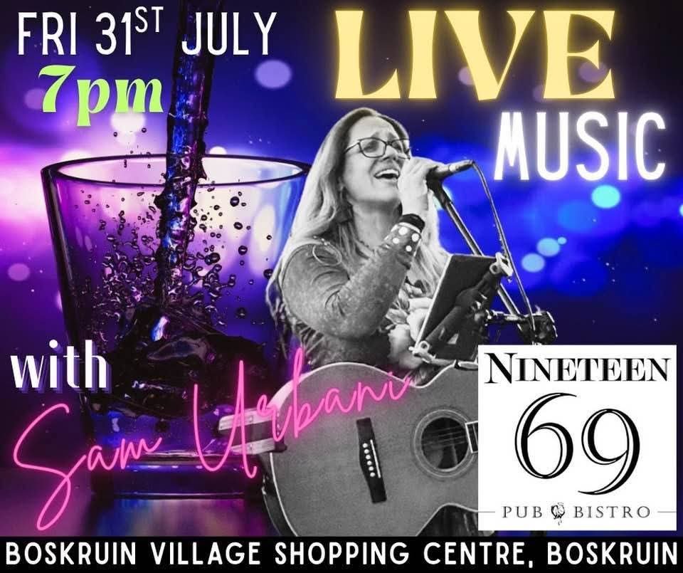 Sam Urbani @ Nineteen 69 Pub Bistro, Boskruin Village Shopping Centre 31 Jul