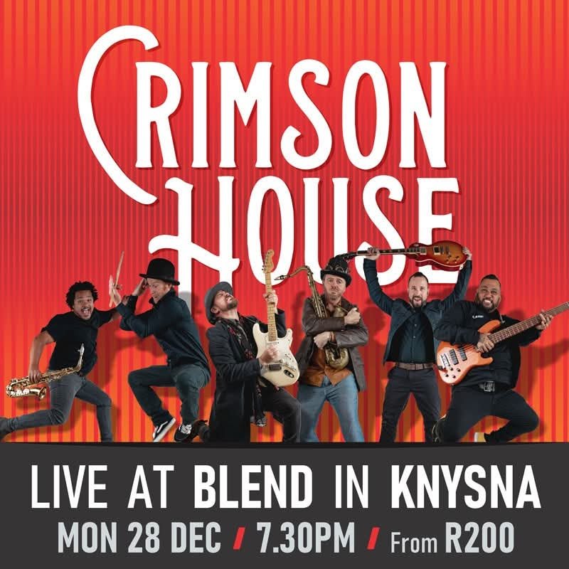 Crimson House @ Blend in Knysna 28 Dec