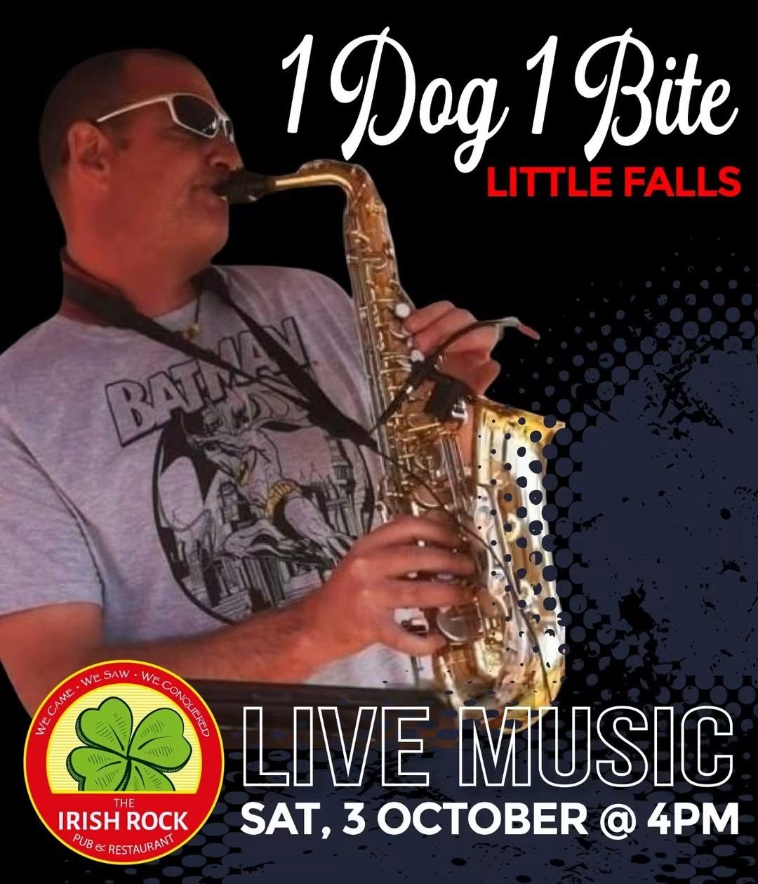 1 Dog 1 Bite @ The Irish Rock Pub & Restaurant Little Falls 3 Oct