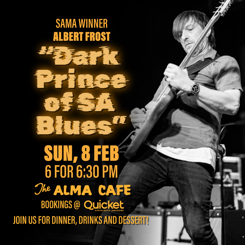 Albert Frost @ Alma Cafe 8 Feb