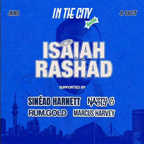 In the City JHB presents Isaiah Rashad