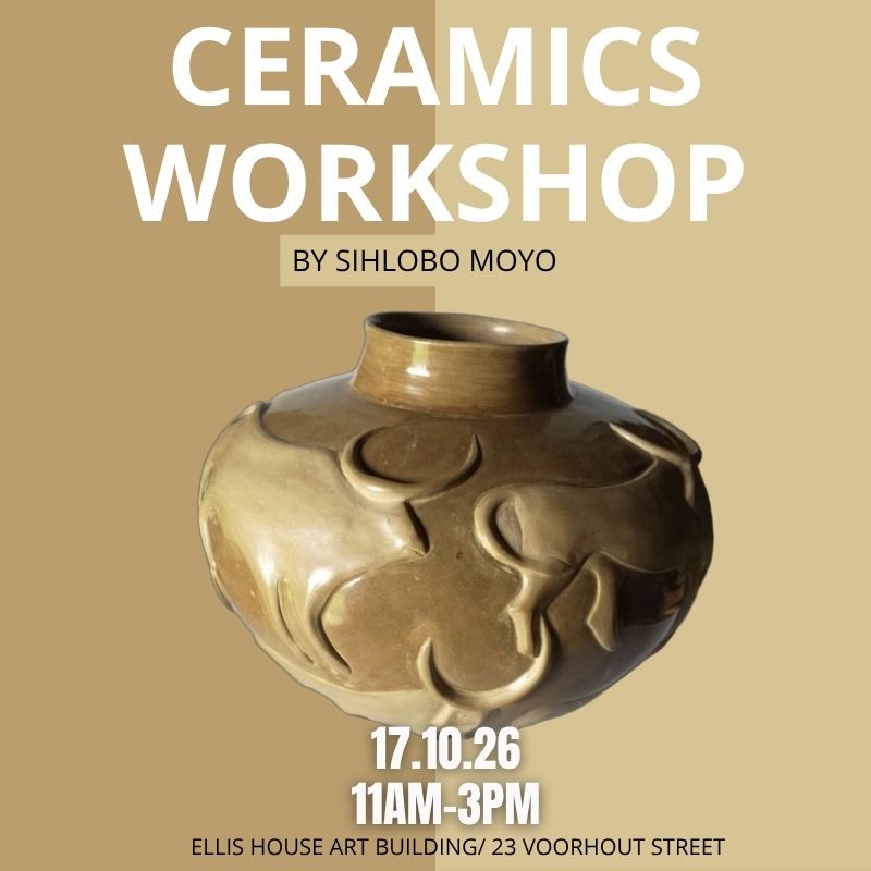 Ceramics workshop by Sihlobo Moyo (PART 1)