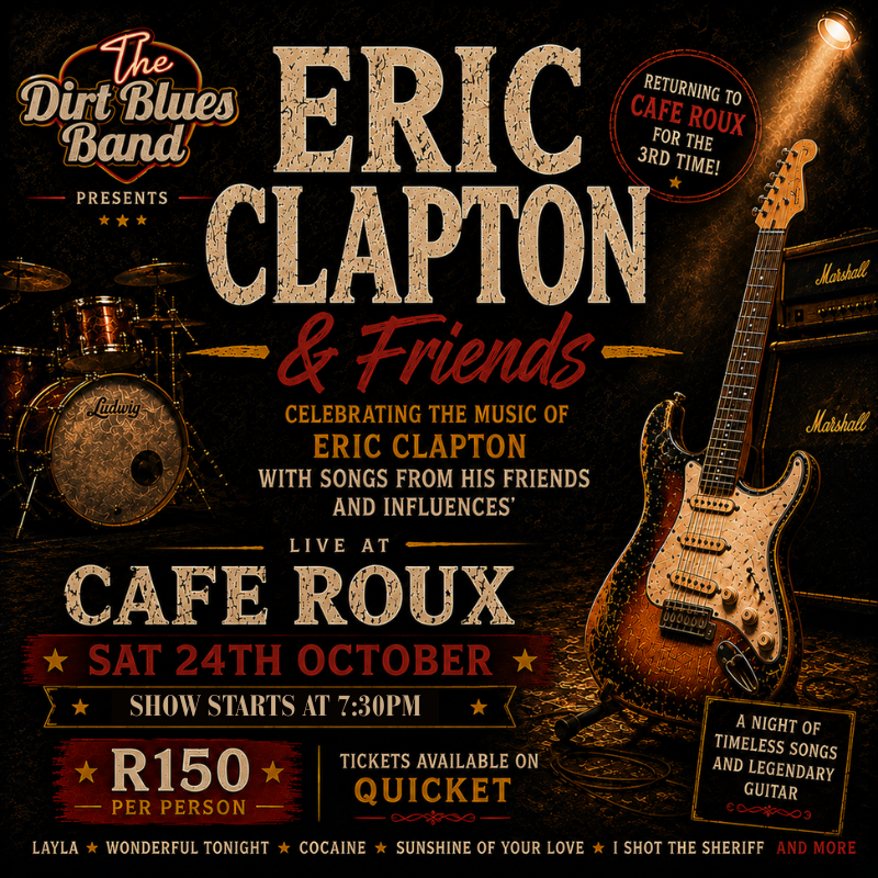 The Dirt Blues Band presents Eric Clapton & Friends