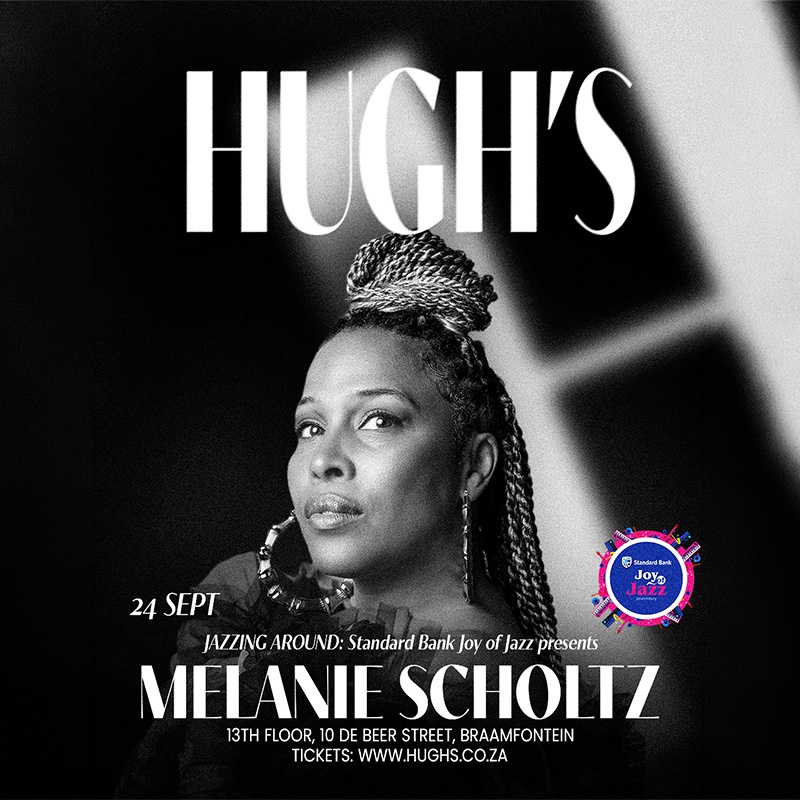 Melanie Scholtz presented by the Standard Bank Joy of Jazz at Hugh's Jazz Club