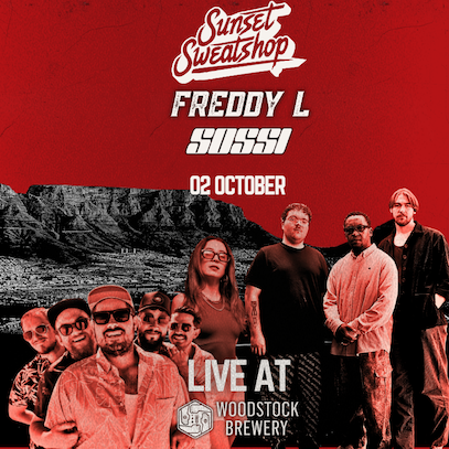 SUNSET SWEATSHOP | FREDDY L | SOSSI live @ WOODSTOCK BREWERY