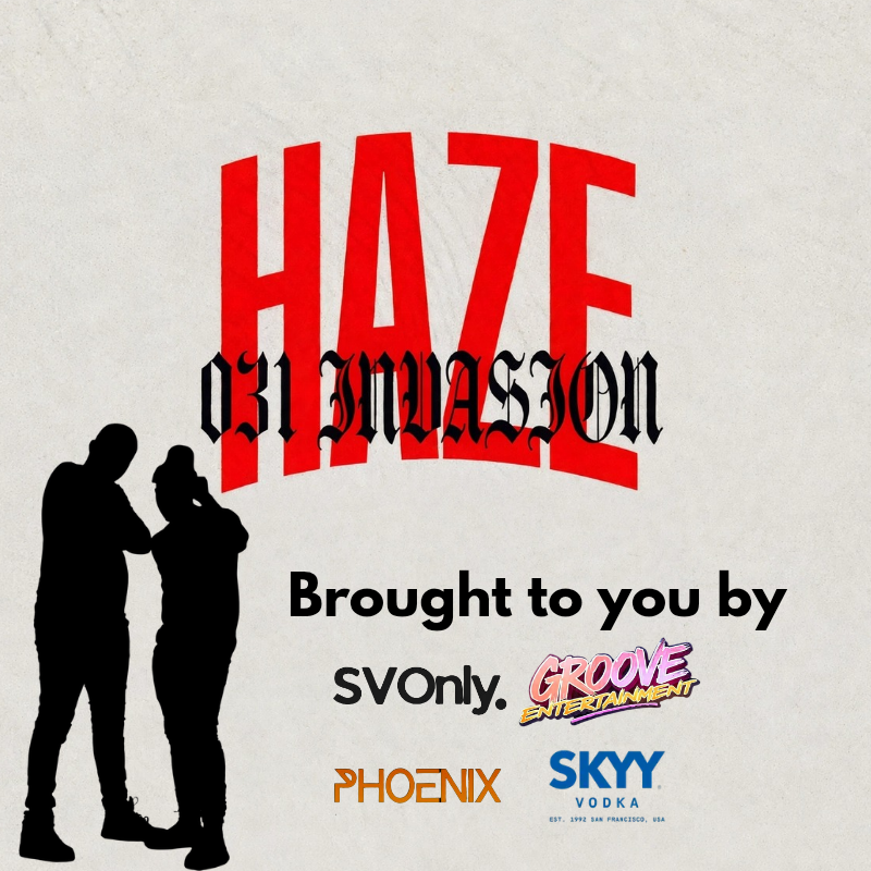 HAZE. 031 INVASION ft. WeDemBoyz