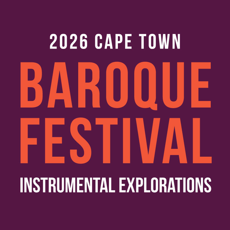 Festival Pass - Experience it All! (2026 Cape Town Baroque Festival)