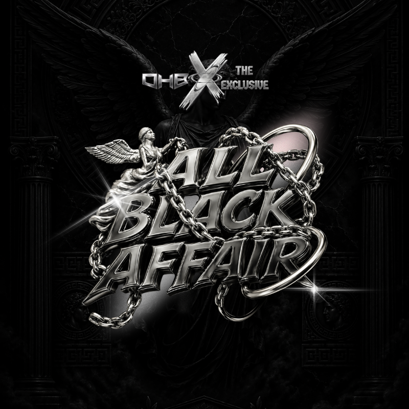 THE OHB EXCLUSIVE ALL BLACK AFFAIR