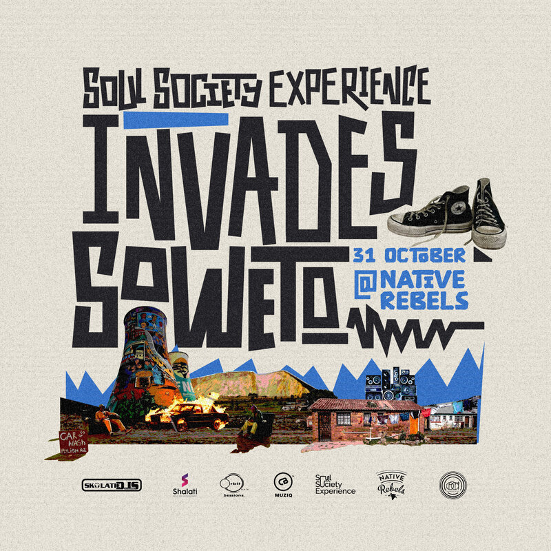 Soul Society Experience Invades Soweto