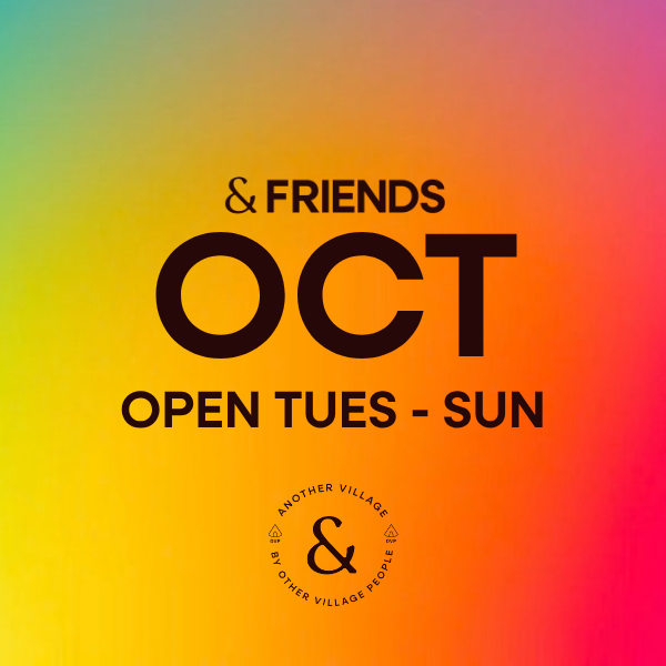 & FRIENDS| OCTOBER