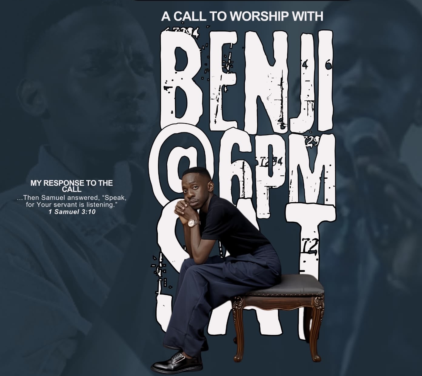 A Call To Worship with Benji