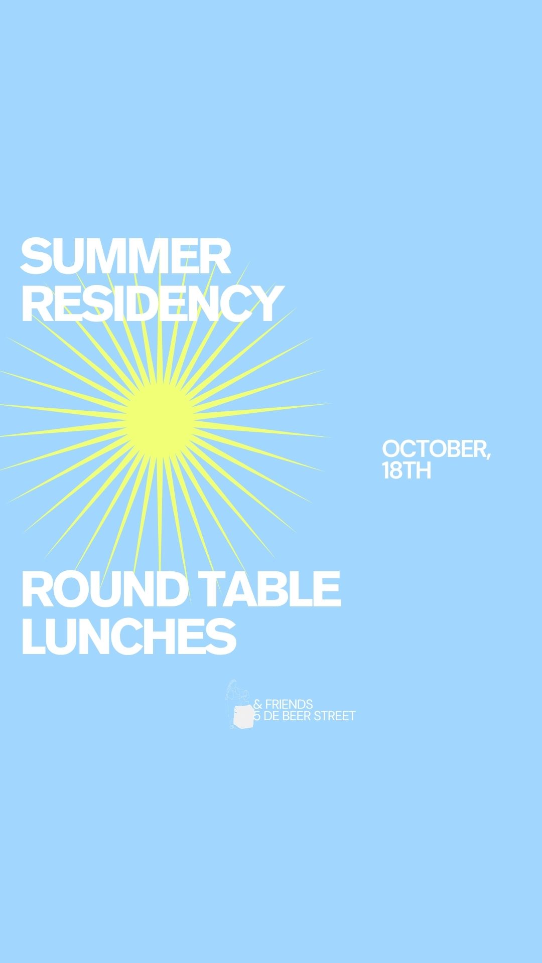 Lady Day Food: Round Table Lunches Summer Residency Oct