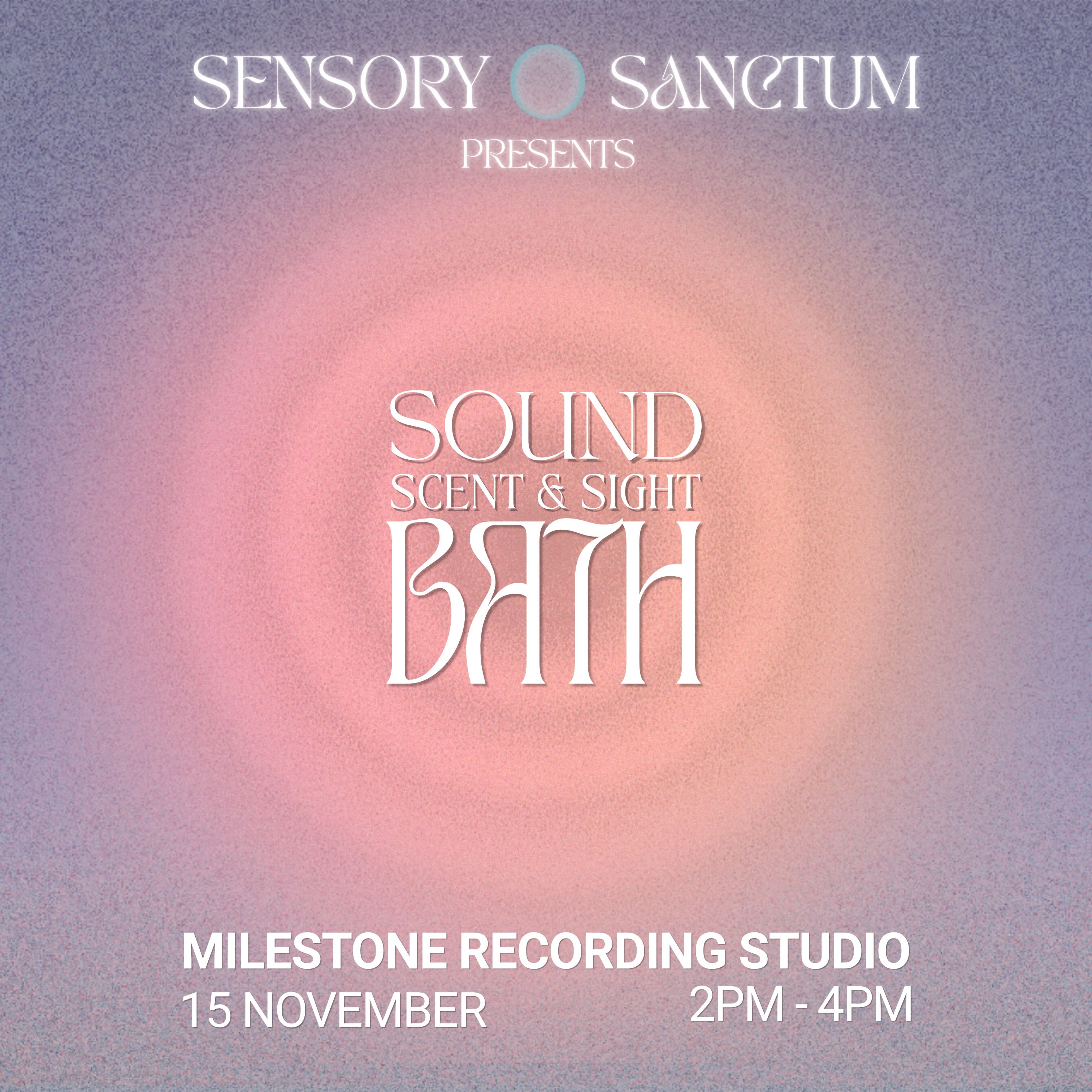 Sensory Sanctum: Sound, Scent and Sight Bath