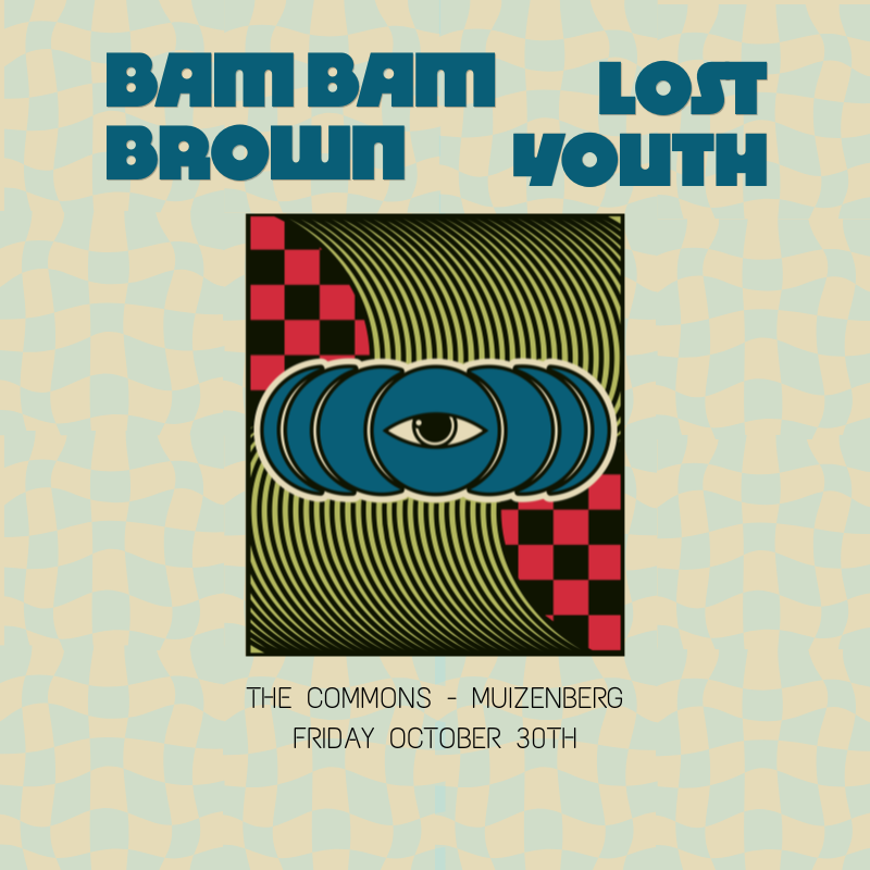 BAM BAM BROWN || LOST YOUTH