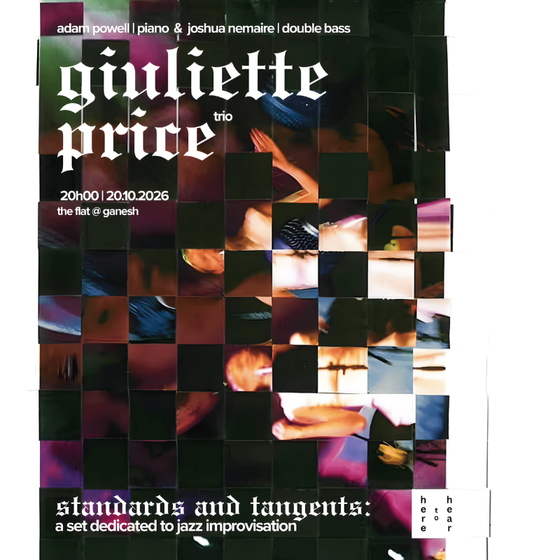 HERE 2 HEAR - standards & tangents - giuliette price trio