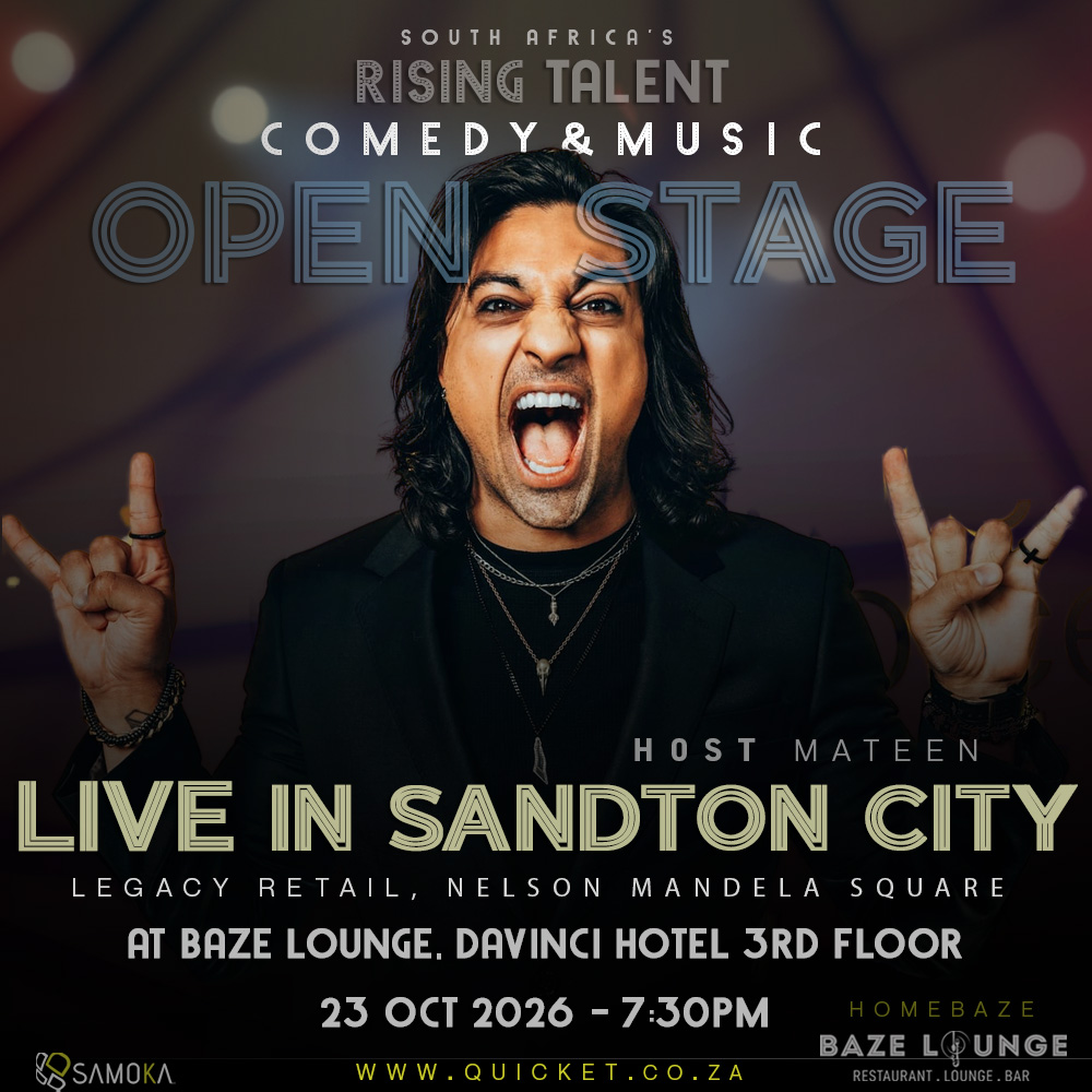 Comedy & Music - OPEN STAGE - LIVE in Johannesburg at Bazelounge; Da Vinci Hotel 3rd Floor, Nelson Mandela Square, Sandton 23 OCT 2026