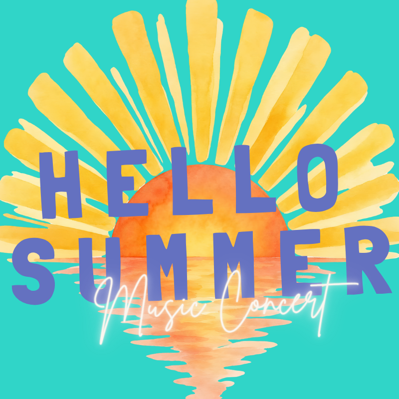 HELLO SUMMER Music Concert (Choir Night)