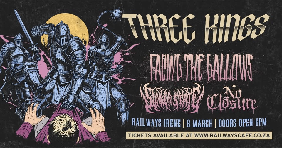 Three Kings, No Closure, Sunken State @ Railways Cafe Irene 6 March