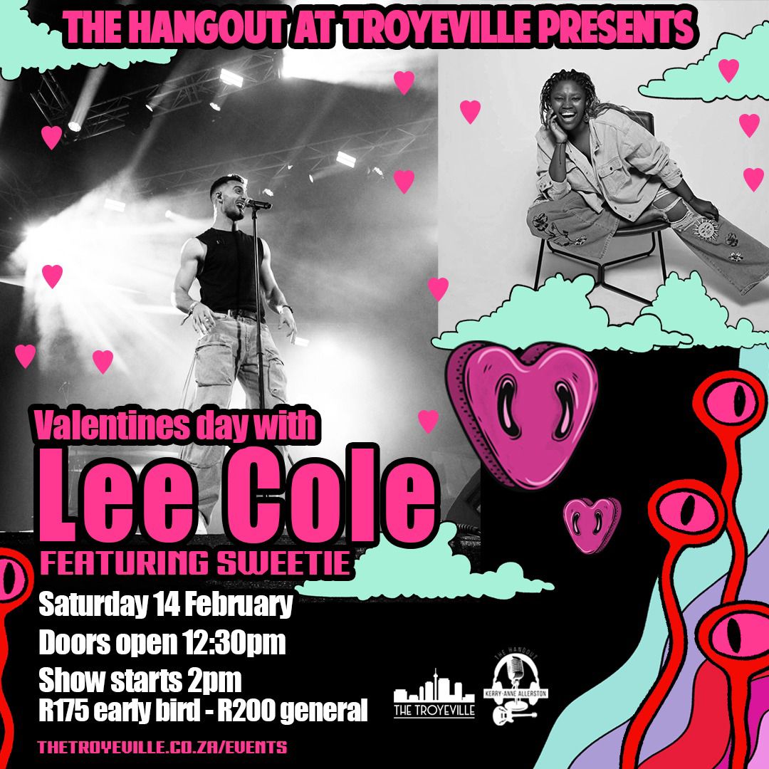 VALENTINES DAY WITH LEE COLE AND SWEETIE @ The Troyeville Hotel 14 Feb - Image 1