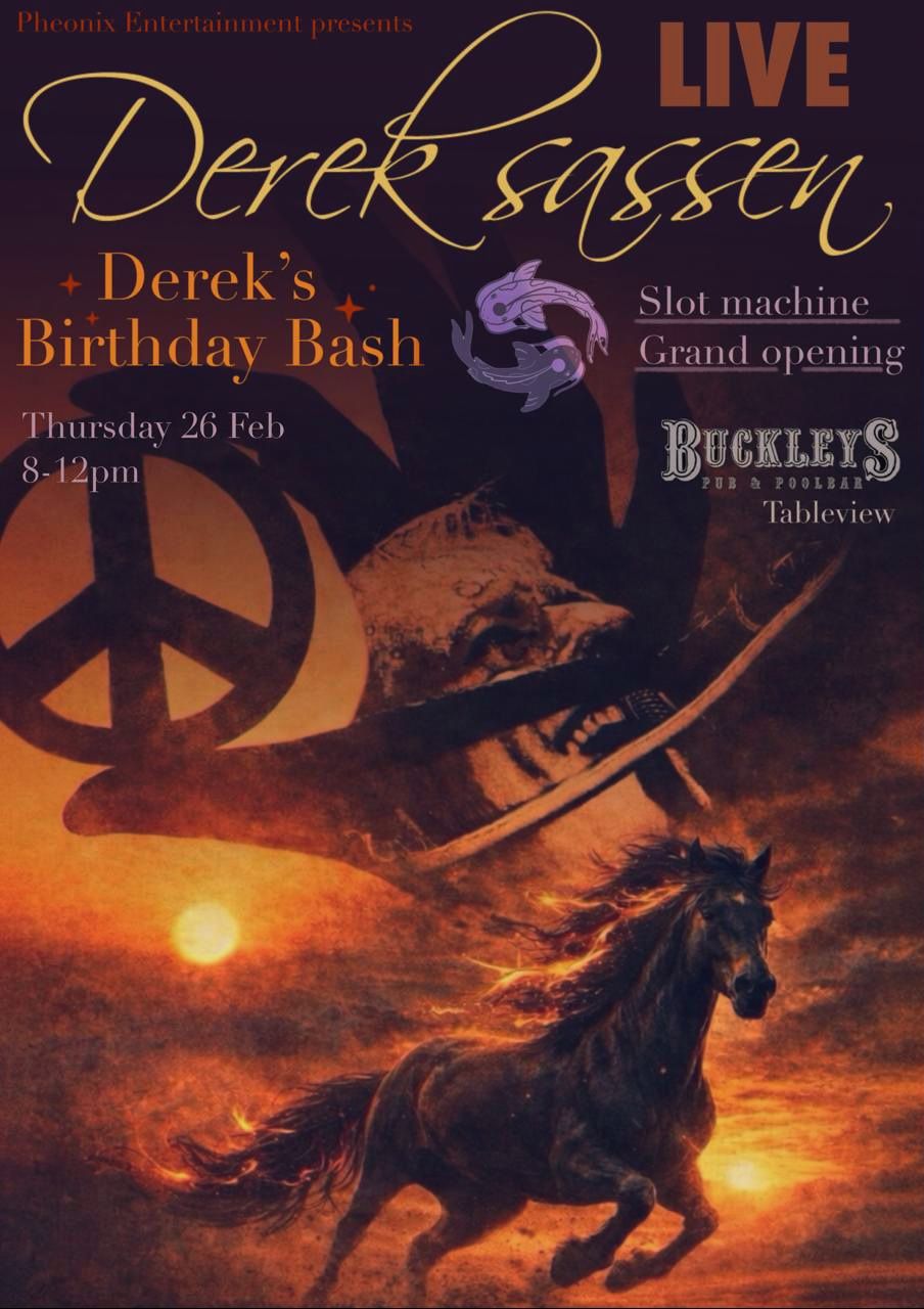 Derek's Birthday Bash @ Buckley's 26 Feb