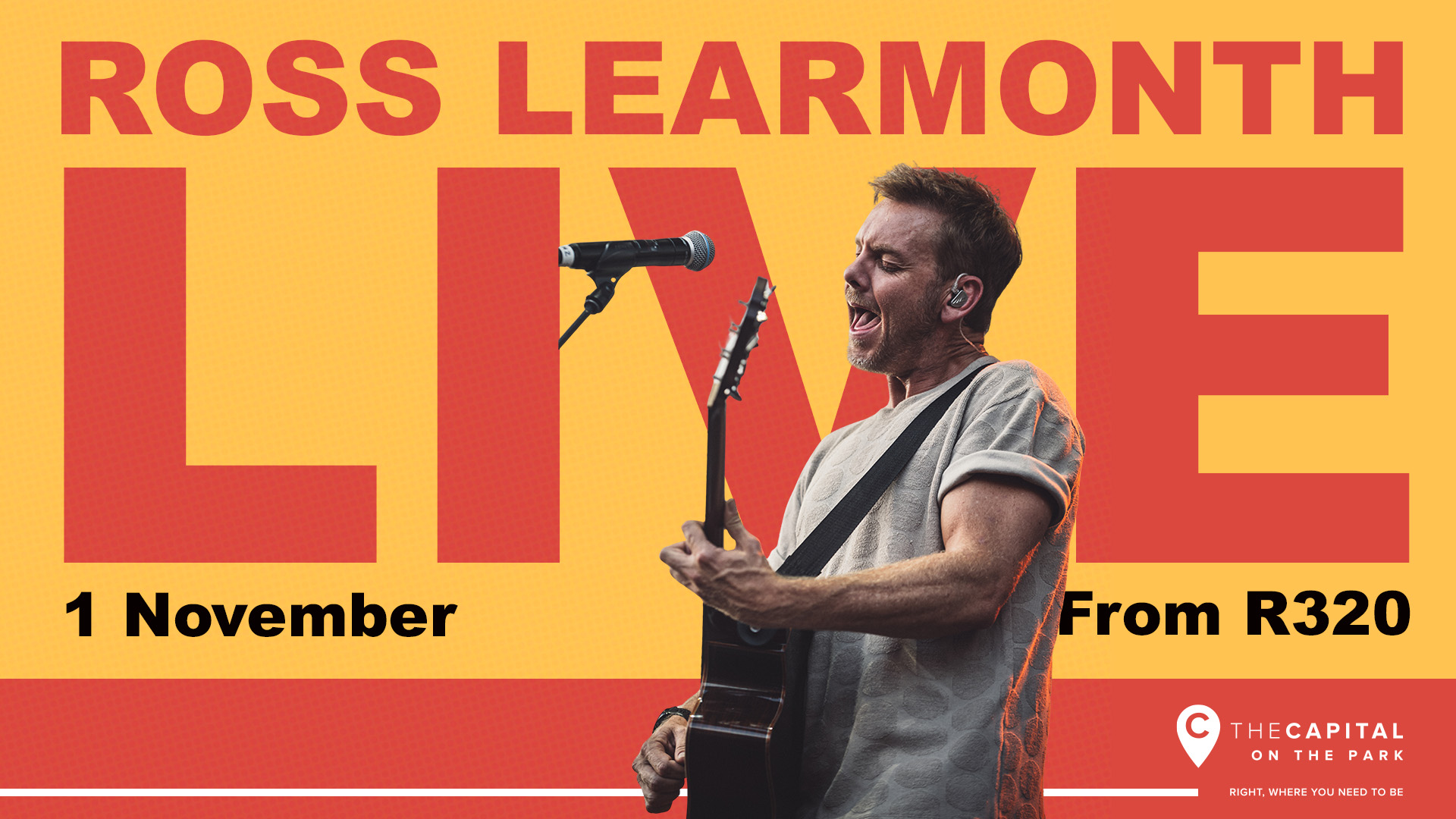 Ross Learmonth @ Capital on the Park 1 Nov