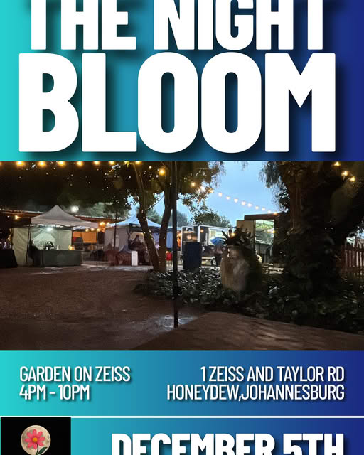 The Night Bloom @ The Garden on Zeiss  December 5th!