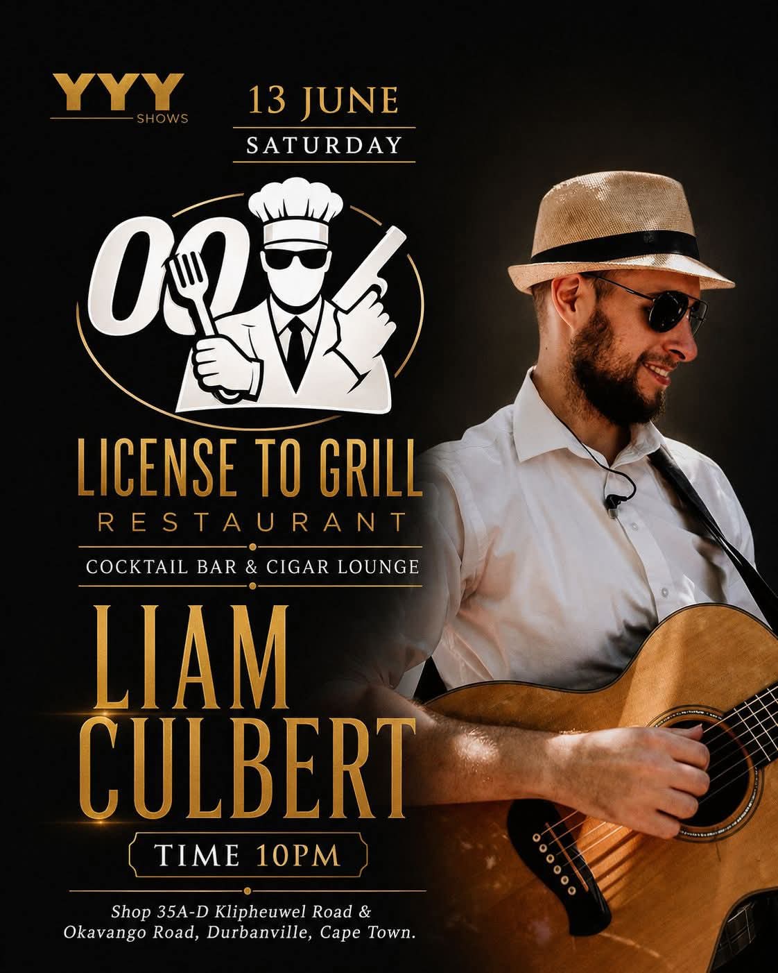Liam Culbert @ License to Grill Restaurant Durbanville · Cape Town 13 Jun
