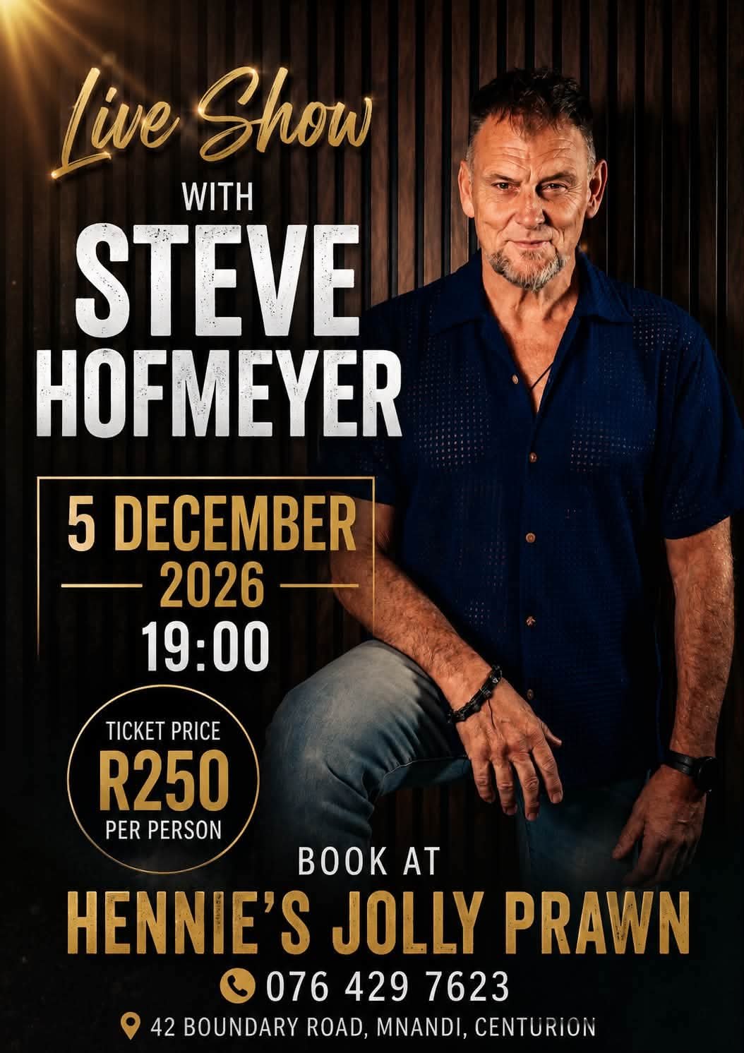 Steve Hofmeyr @ Hennie's Jolly Prawn 5 Dec