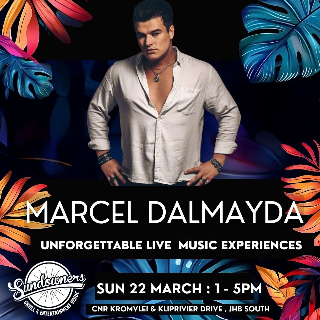 Marcel Dalmayda @ Sundowners, Alberton, 22 March 2026 13:00, Free