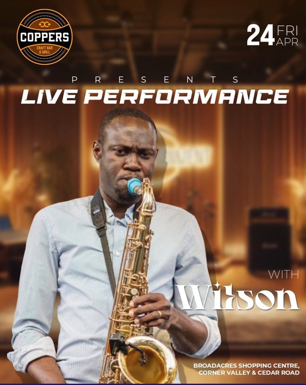 Wilson @ Coppers Craft Bar & Grill, Broadacres Shopping Centre, Corner Valley & Cedar Road, 24-04-2026